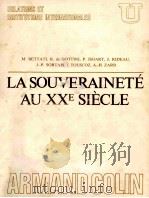 LA SOUVERAINETE AU XXe SIECLE 1971 PDF电子版封面