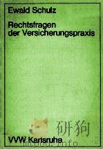 RECHTSFRAGEN DER VERSICHERUNGSPRAXIS 1977 PDF电子版封面