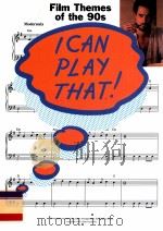 FILM THEMES OF THE 90s ICAN PLAY THAT! 1999 PDF电子版封面 0711978743