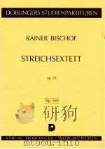 Streichsextett Op.28 Stp.564 dazu:Stimmen 06 267   1994  PDF电子版封面     