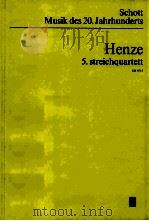 Henze 5.Streichquartet (1976-77)Studien-Partitur ED 6715 1977 PDF电子版封面