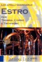 Estro per tromba corno e trombone PDF电子版封面 Giancarlo Locatelli