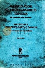 Madrigals and Preclassical Dances for two trumpets and two trombones（1959 PDF版）