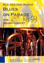 Blues on Parade (Modern version) for Brass Quintet PDF电子版封面