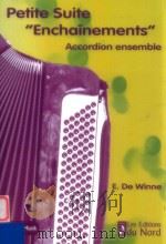 Petite Suite “Enchainements” Accordion ensemble PDF电子版封面 Etienne De Winne