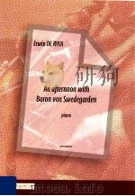 An Afternoon with Baron von Swedegarde piano D 2010 6045 033     PDF电子版封面    Erwin De Ryck 