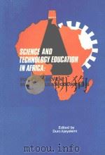 SCIENCE AND TECHNOLOGY EDUCATION IN AFRICA:FOCUS ON SEVEN SUB-SAHARAN COUNTRIES（1990 PDF版）