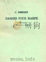 Danses pour Harpe et Orchestre PDF电子版封面 C.Debussy