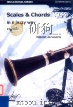 Scales and Chords in a jazzy way Clarinet intermediate 1991 PDF电子版封面