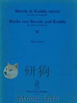 Werke von Bartok und Kodaly fur Flote und Klavier Ⅱ 1980 PDF电子版封面 Bantai Vilmos