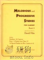 Melodious and Progressive Studies for clarinet Book 2 PDF电子版封面 David Hite