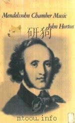 MENDELSSBN CBAMBER MUSIC 1972 PDF电子版封面 JOBN HORTON