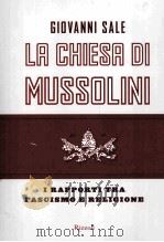 la chiesa di mussolinii rapportti tra fascismo e religione PDF电子版封面