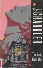 THE LONG GOOD-BYE PDF电子版封面 RAYMOND CHANDLER