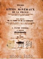 BASSIN HOUILLER DE LA SARRE ET DE LA LORRAINE .I.FLORE FOSSIL 4ME FASCICULE PECOPTERIDEES PLANCHES C PDF电子版封面 PAUL CORSIN