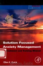 solution focused anxiety management a treatment and training manual PDF电子版封面