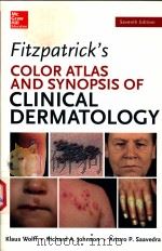 FIZPATRICK'S COLOR ATLAS AND SYNOPSIS OF CLINICAL DERMTOLOGY SEVENTH EDITION PDF电子版封面 0071793025 KLAUS WOLFF RICHARD ALLEN JOHN