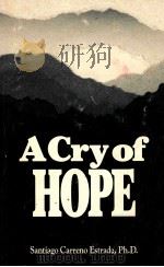 ACRY OF HOPE PDF电子版封面 0916221008 SANTIAGO C.ESTRADA