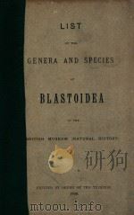 the genera and species of blastoidea， with a list of the specimens in the British museum（1899 PDF版）