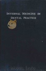 INTERNAL MEDICINE IN DENTAL PRACTICE 1965 PDF电子版封面