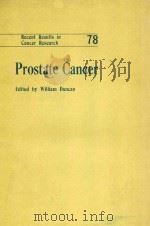 Prostate cancer 1981 PDF电子版封面 3540106766 ed. by William Duncan.