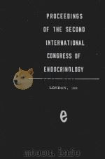 PROCEEDIONGS OF THE SECOND INTERNATIONAL CONGRESS OF ENDOCRINOLOGY PART 1 1964 PDF电子版封面