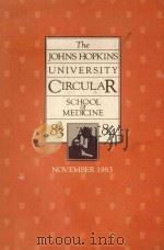 THE JOHNS HOPKINS UNIVERSITY CIRCULAR SCHOOL OF MEDICNE 83 84 NOVEMBER 1983 1983 PDF电子版封面