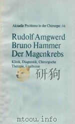 DER MAGENKREBS 1972 PDF电子版封面 3456002556