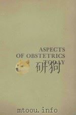 ASPECTS OF OBSTETRICS TODAY 1975 PDF电子版封面