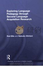 exploring lnaguage pedagogy through second language acquisition research PDF电子版封面