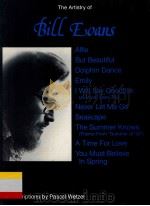 The Artistry of Bill Evans   1989  PDF电子版封面  9780898985511;089898551X   