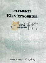 MUZIO CLEMENTI KLAVIERSONATEN AUSWAHL BAND I 1768-1785     PDF电子版封面    MUZIO CLEMENTI 