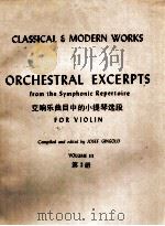 ORCHESTRAL EXCERPTS FROM THE SYMPHONIC REPERTOIRE FOR VIOLIN VOLUME III PDF电子版封面 JOSEF GINGOLD