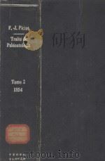 traite de paleontologie ou histoire naturelle des naimaux fossiles tome deuxieme（1854 PDF版）