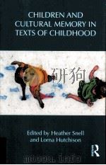 children and cultural memory in texts of childhood PDF电子版封面