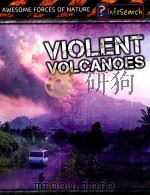 violent volcanoes revised and updated PDF电子版封面