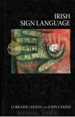irish sign languagea cognitive linguistic account PDF电子版封面