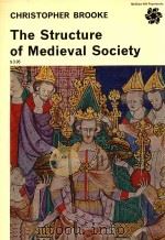 CHRISTOPHER BROOKE THE STRUCTURE OF MEDIEAL SOCIETY（1971 PDF版）