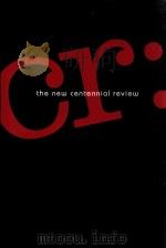 THE NEW CENTENNIAL REVIEW VOLUME9 NUMBER2 FALL2009 PDF电子版封面