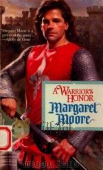 A WARRIOR'S HONOR MARGARET MOORE 1998 PDF电子版封面 0373290209