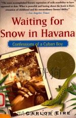 WAITING FOR SNOW IN HAVANA CONFESSIONS OF A CUBAN BOY（1999 PDF版）