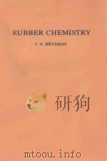 RUBBER CHEMISTRY 1978 PDF电子版封面 J.A.BRYDSON
