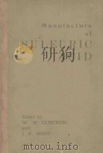 THE MANUFACTURE OF SULFURIC ACID     PDF电子版封面    WERNER W.DUECKER;JAMES R.WEST 