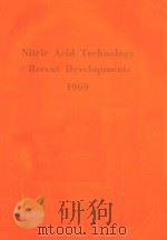NITRIC ACID TECHNOLOGY RECENT DEVELOPMENTS 1969（ PDF版）