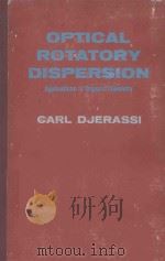 OPTICAL ROTATORY DISPERSION PDF电子版封面 CARL DJERASSI