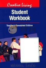 CREATIVE LIVING STUDENT WORKBOOK TEACHER'S ANNOTATED EDITION（1997 PDF版）