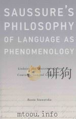 saussure's philosophy of language as phenomenologyundoing the doctrine of the course in general PDF电子版封面
