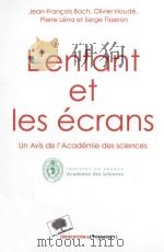 l'enfant et les écransun avis de l'académie des sciences PDF电子版封面