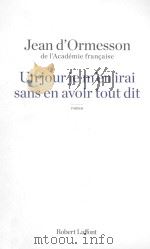 un jour je m'en irai sans en avoir tout dit PDF电子版封面