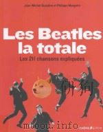 les beatles la totaleles 211 chansons expliquées PDF电子版封面